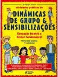 Atividades Práticas de Dinâmicas de Grupo e Sensibilizações