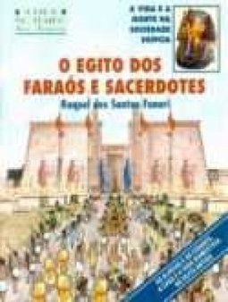 O Egito dos Faraós e Sacerdotes