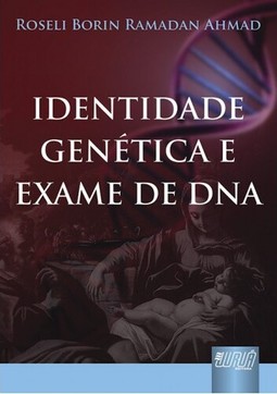 Identidade Genética e Exame de DNA