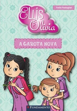 Ellis E Olivia - A Garota Nova