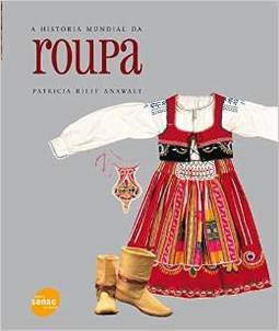 A HISTORIA MUNDIAL DA ROUPA