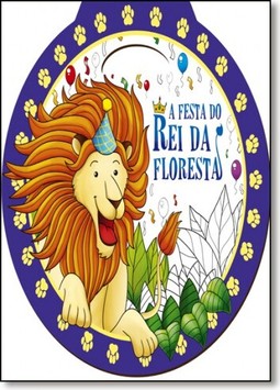 A Festa do Rei da Floresta