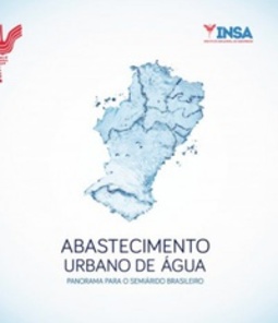 Abastecimento Urbano de Água: Panorama para o Semiárido Brasileiro