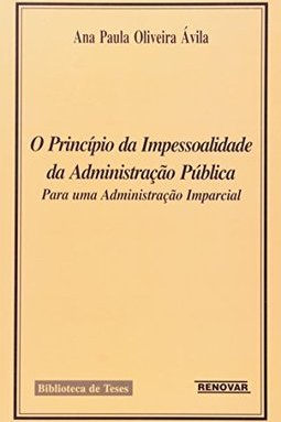 Princípio da Impessoalidade da Administração Pública