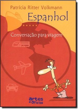 Espanhol: Conversação para Viagem