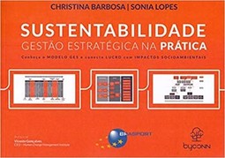 Sustentabilidade: gestão estratégica na prática