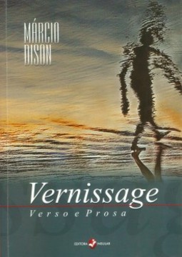 Vernissage: verso e prosa