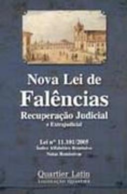 Nova Lei de Falências: Recuperação Judicial e Extrajudicial