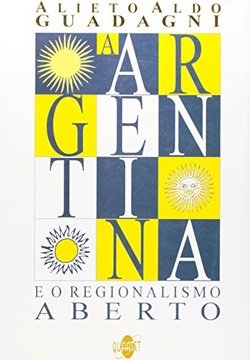 A Argentina e o Regionalismo Aberto