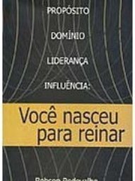 Você Nasceu para Reinar