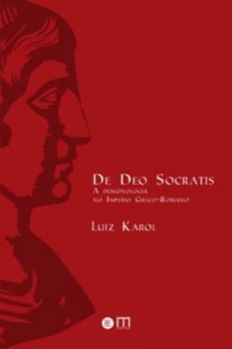 De deo Socratis: a demonologia no Império Greco-Romano