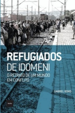 Refugiados de  Idomeni:o retrato de um mundo em conflito