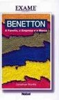 A Benetton: Família, a Empresa e a Marca