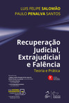 Recuperação judicial, extrajudicial e falência: teoria e prática