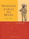 Primeiras Cartas do Brasil [1551-1555]