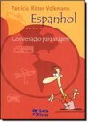 Espanhol: Conversação para Viagem