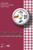 Diabulimia: Uma Combinação Perigosa
