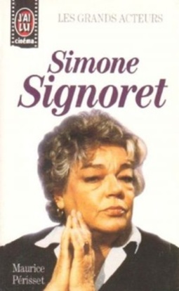 Simone Signoret ( J'ai Lu Cinéma  #7)
