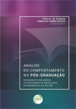 Análise do comportamento no pós-graduação: pesquisas e reflexões do programa de psicologia experimental da PUC-SP