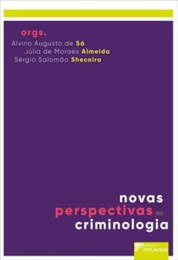 Novas perspectivas da criminologia