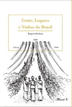 Gente, lugares e vinhos do Brasil