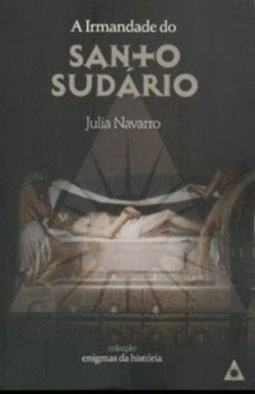 A Irmandade do Santo Sudário (Enigmas da História #8)