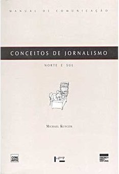 Conceitos de Jornalismo: Norte e Sul - Manual de Comunicação