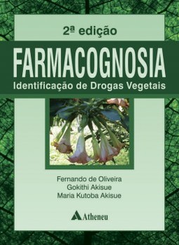 Farmacognosia: identificação de drogas vegetais