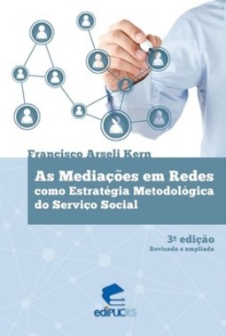 As mediações em redes como estratégia metodológica do serviço social