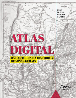 Atlas digital da cartografia histórica de minas gerais