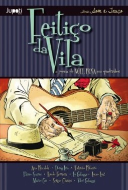 Feitiço da Vila: A poesia de Noel Rosa em quadrinhos