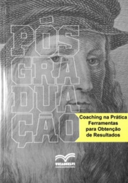 Coaching na Prática Ferramentas para Obtenção de Resultados