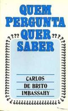 Quem Pergunta Quer Saber