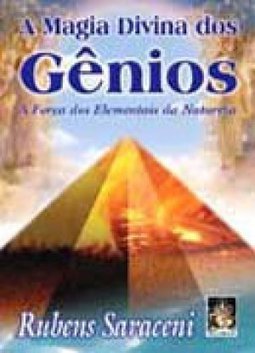 A Magia Divina dos Gênios: a Força dos Elementais da Natureza