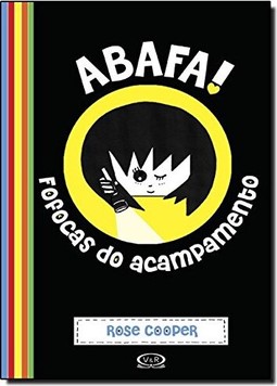 Abafa! Fofocas do acampamento