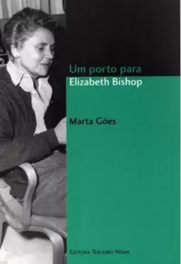 Um porto para Elizabeth Bishop