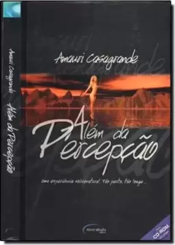 Além da Percepção: Uma Experiência Sobrenatural