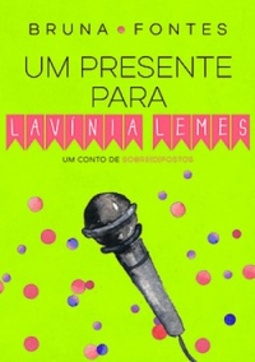Um Presente para Lavínia Lemes (Medina-Becker #2.5)