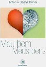 Meu Bem, Meus Bens