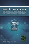 Gestão de Riscos na Segurança Patrimonial