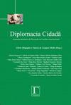 Diplomacia cidadã: panorama brasileiro de prevenção de conflitos internacionais