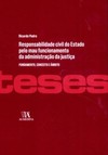 Responsabilidade civil do Estado pelo mau funcionamento da administração da justiça