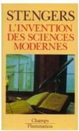 INVENTION DES SCIENCES MODERNES, L'
