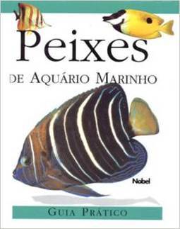 Peixes de Aquário Marinho: Guia Prático