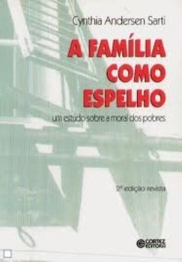 A família como espelho: um estudo sobre a moral dos pobres