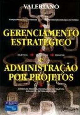 Gerenciamento estratégico e administração por projetos