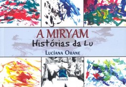 A Miryam: histórias da Lu