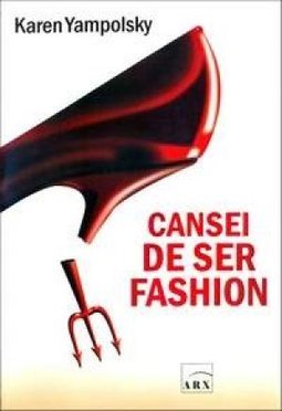Cansei de Ser Fashion