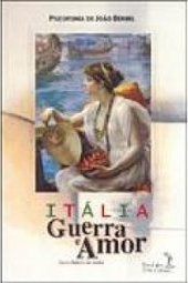 Itália, Guerra e Amor