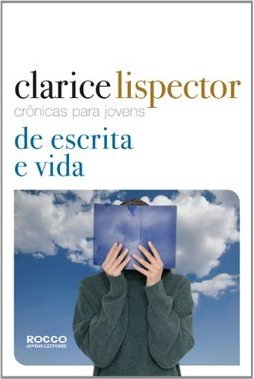 DE ESCRITA E VIDA - CRONICAS PARA JOVENS DE